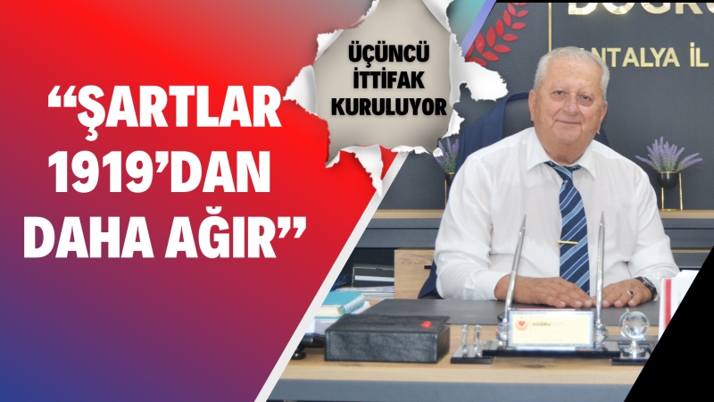 “Şartlar 1919’dan daha ağır”