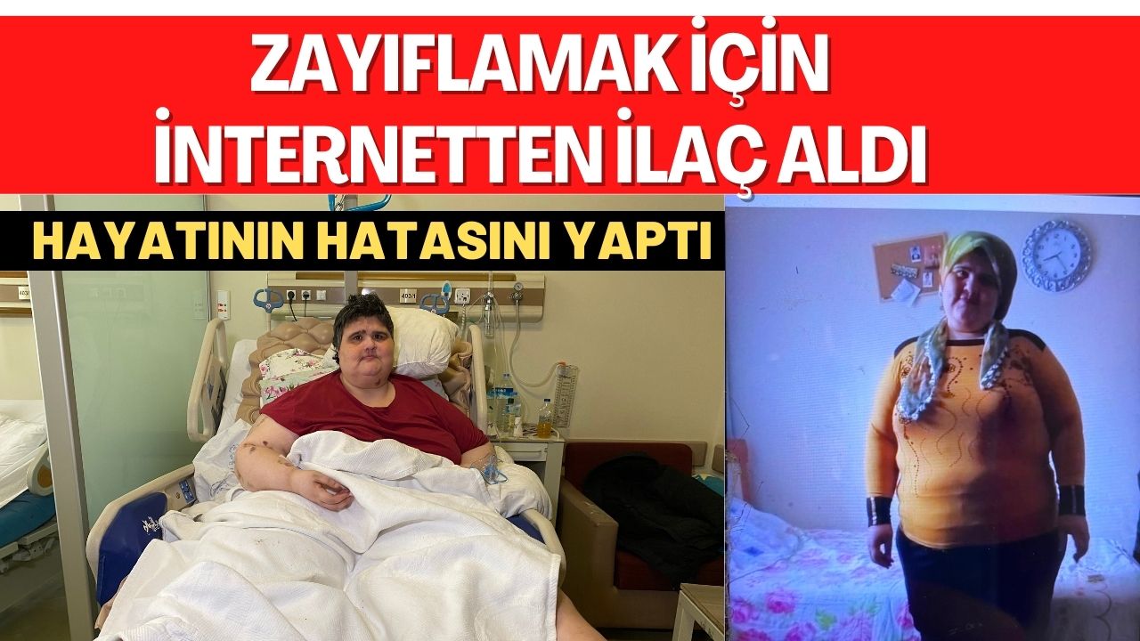 Zayıflamak için internetten ilaç aldı başına gelmeyen kalmadı  