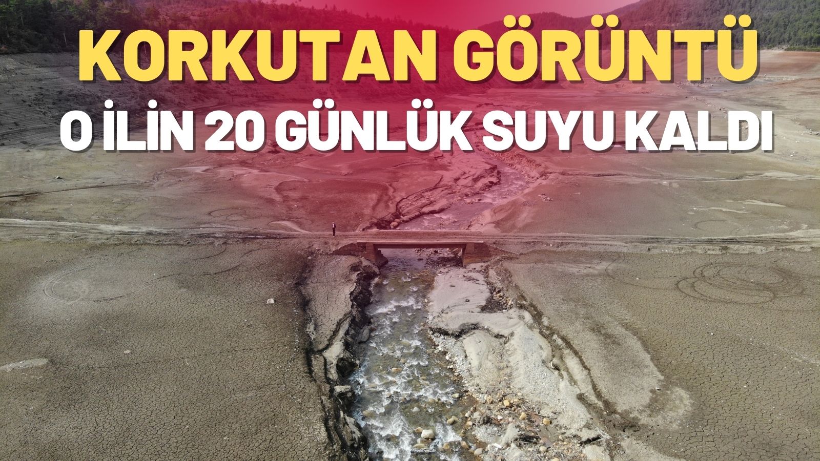 20 günlük suyu kaldı