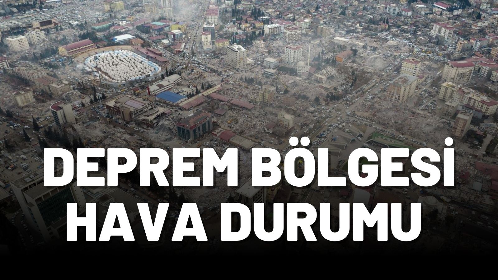 Deprem bölgesi hava durumu