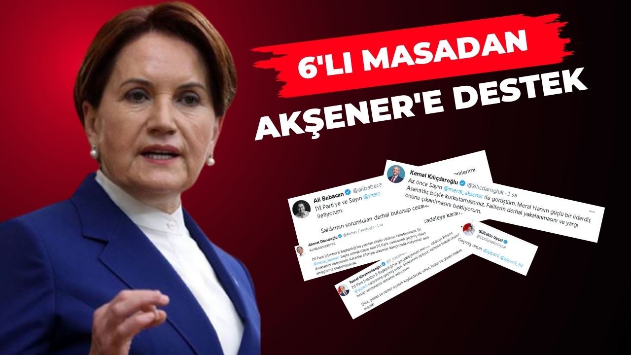 6’lı Masa’dan İYİ Parti’ye destek