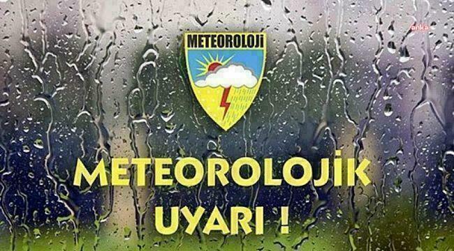 Meteoroloji o iller için uyarı verdi..