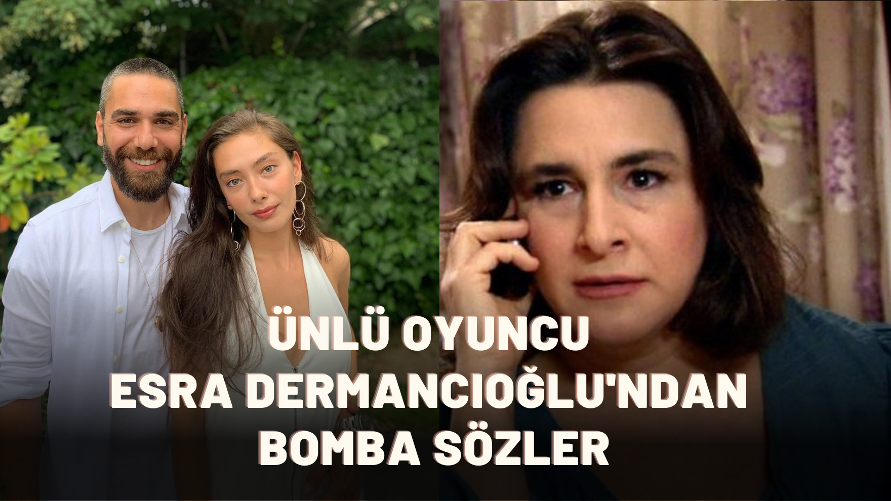 Oyuncu Esra Dermancıoğlu’ndan bomba açıklama: “Kadir Doğulu benimle imam nikahı yaptı”