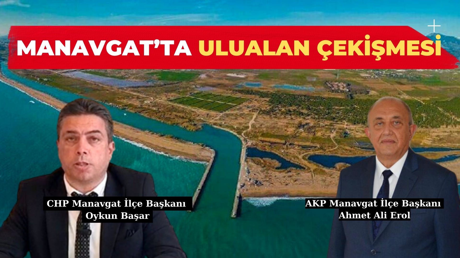 Manavgat’ta Ulualan çekişmesi