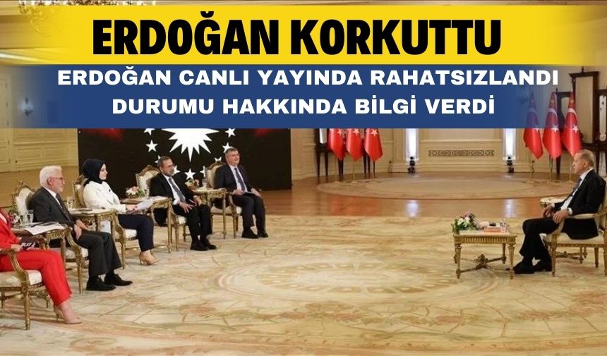 Cumhurbaşkanı Erdoğan canlı yayında rahatsızlandı