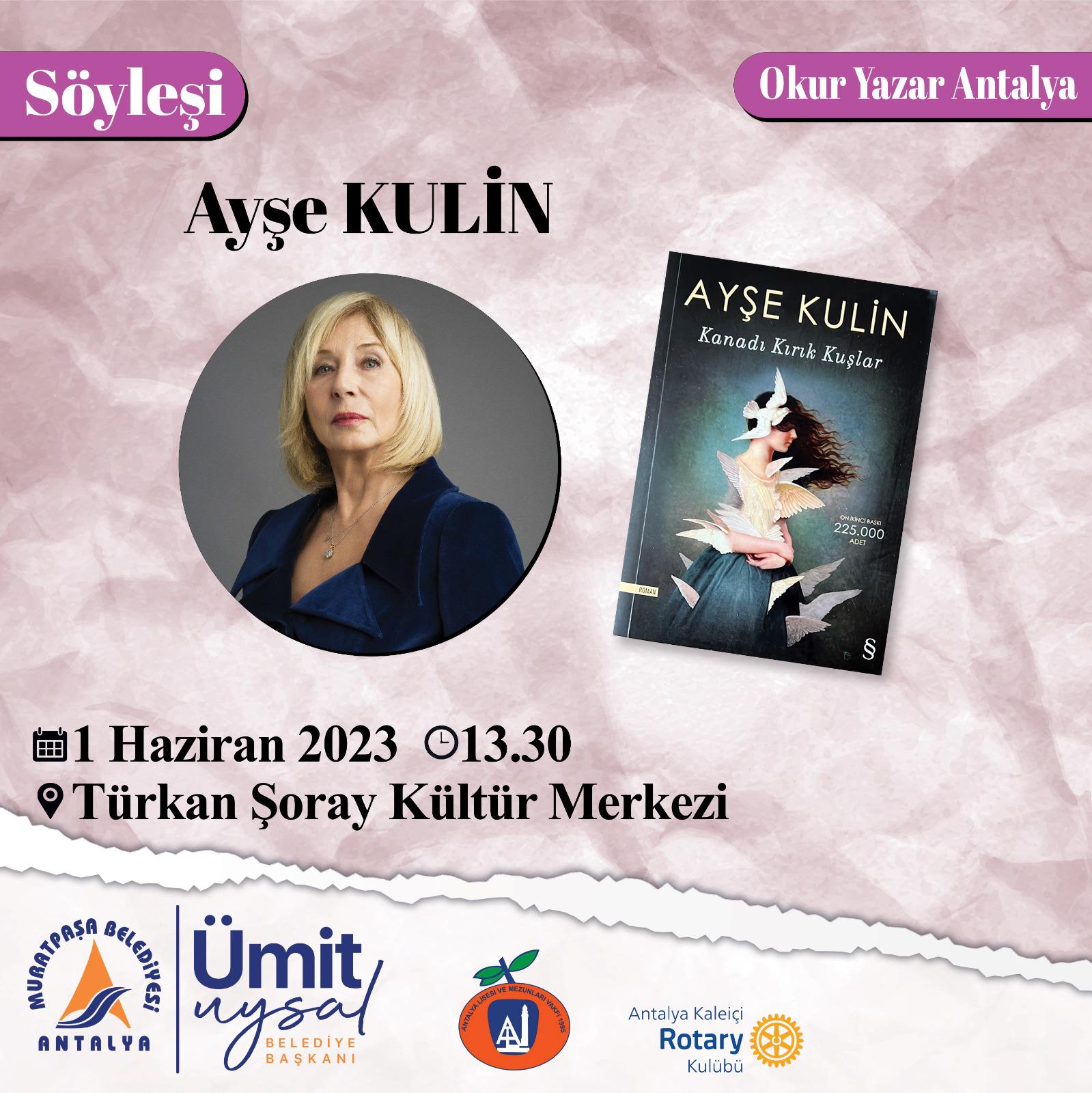 Ayşe Kulin Antalya’ya geliyor