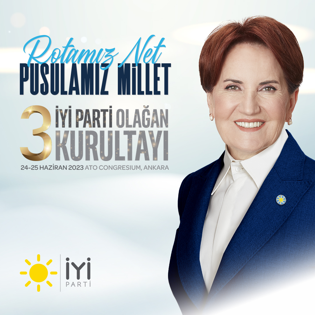 İYİ Parti 3. Olağan Kurultay'ını gerçekleştirecek.