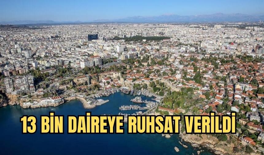 13 bin daireye ruhsat verildi