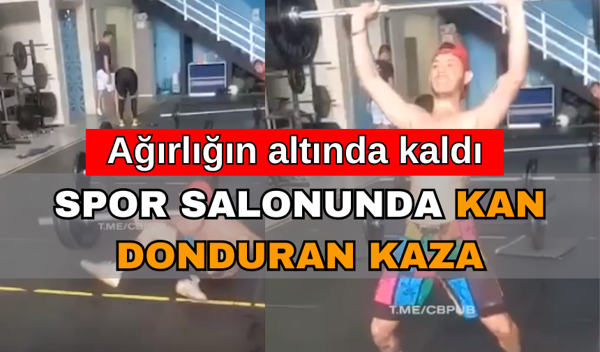 Spor salonunda feci kaza! Ağırlığın altında kaldı