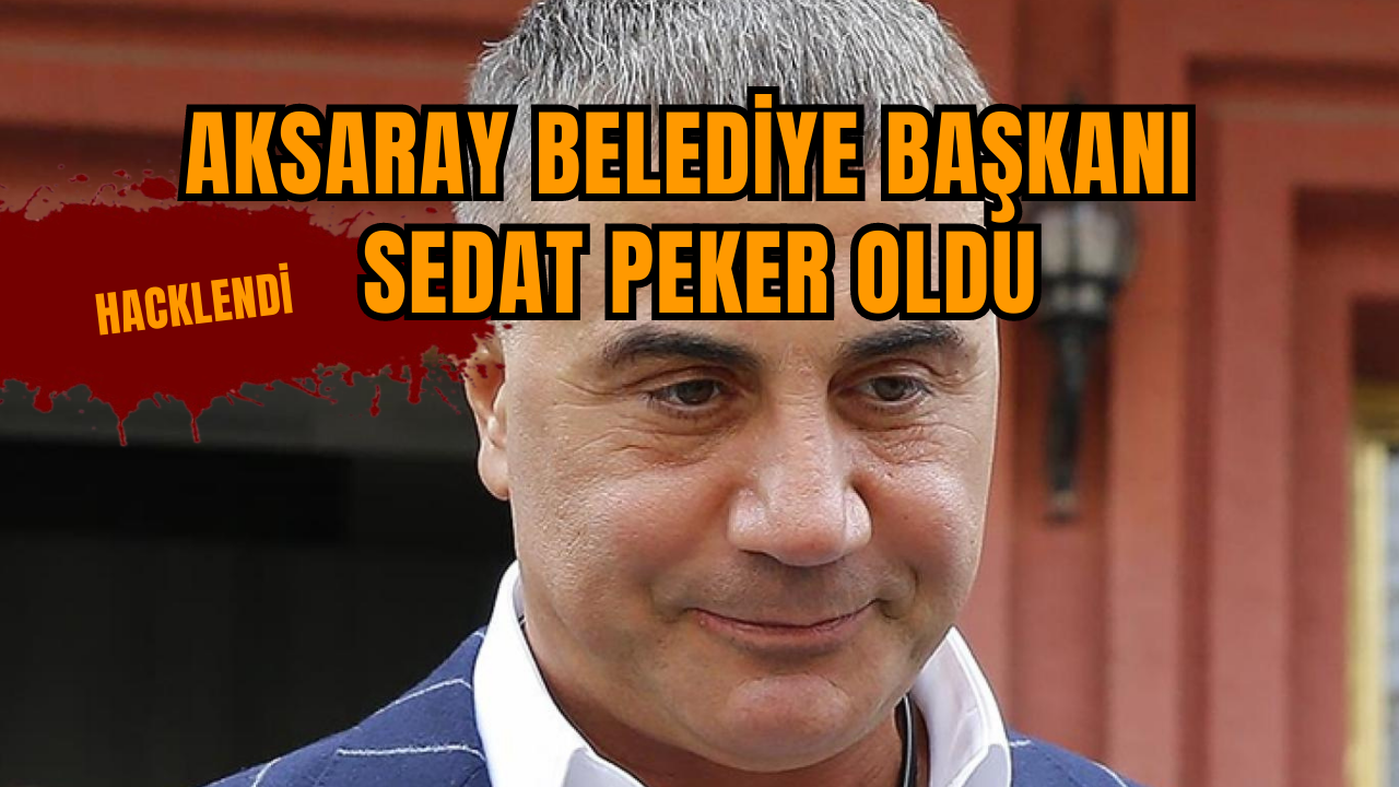 Aksaray Belediye Başkanı Sedat Peker oldu