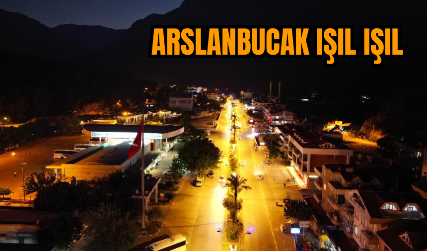 Arslanbucak yeni aydınlatma ile ışıl ışıl