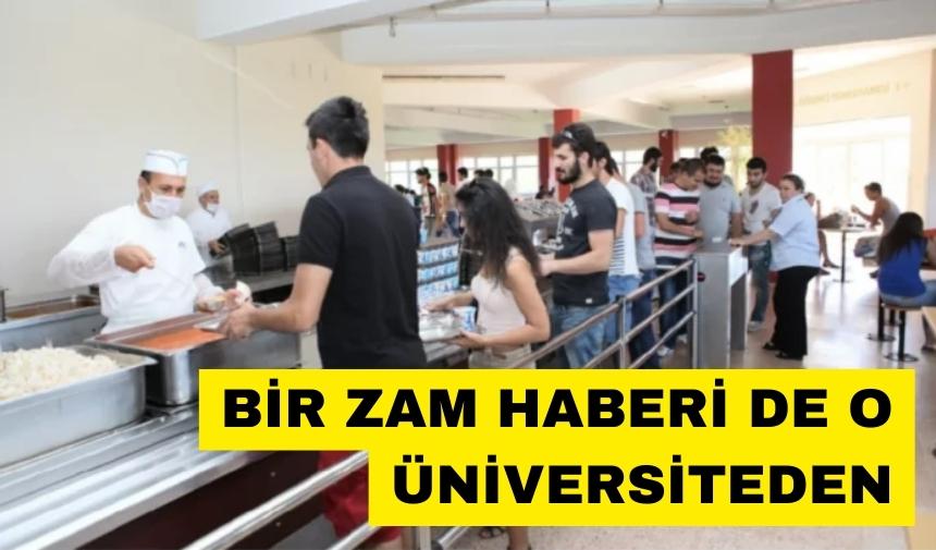 Bir zam haberi de o üniversiteden