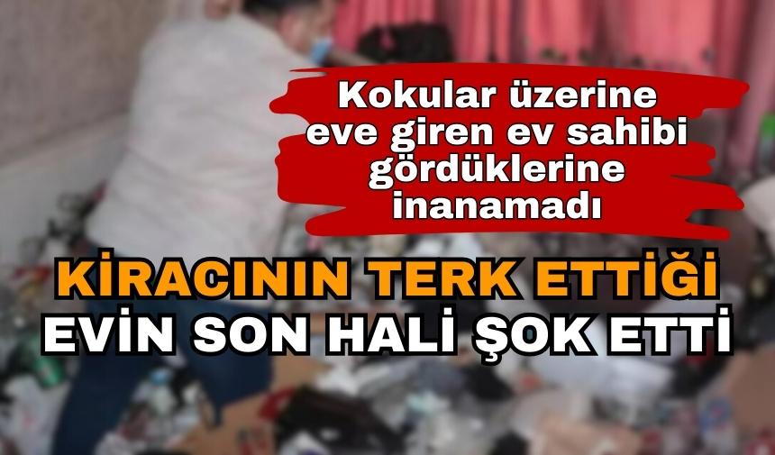 Kiracının boşalttığı dairenin son hali ev sahibini şok etti