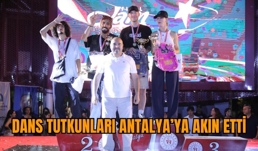 Dans tutkunları Antalya’ya akın etti