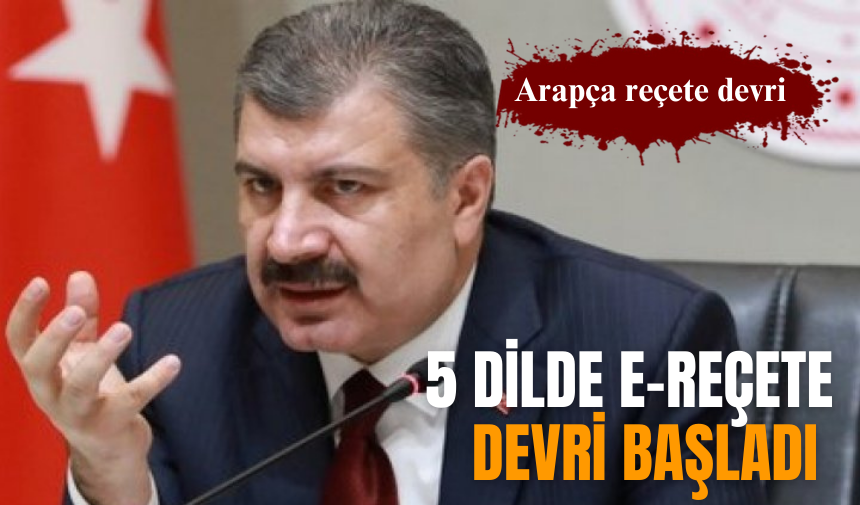 Sağlıkta Arapça ve Rusça reçete dönemi başladı