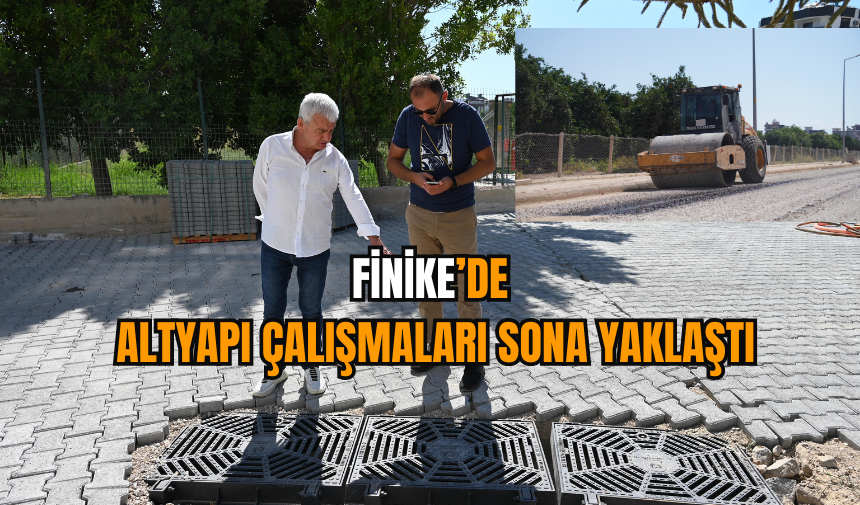 Finike’de altyapı çalışmaları sona yaklaştı