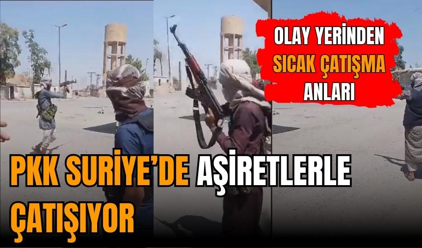 P*K aşiretlerle çatışıyor! İşte o görüntüler