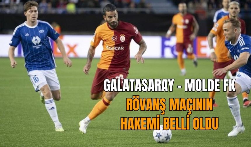 Galatasaray-Molde rövanş maçının hakemi belli oldu