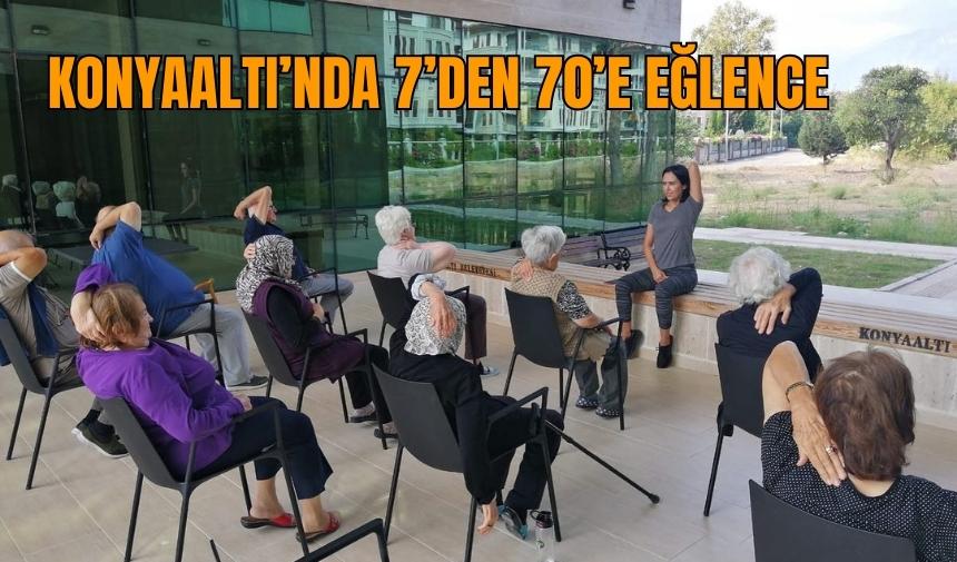 Konyaaltı’nda 7’den 70’e eğlence