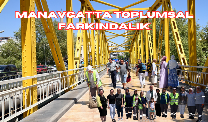 Manavgat’ta toplumsal farkındalık