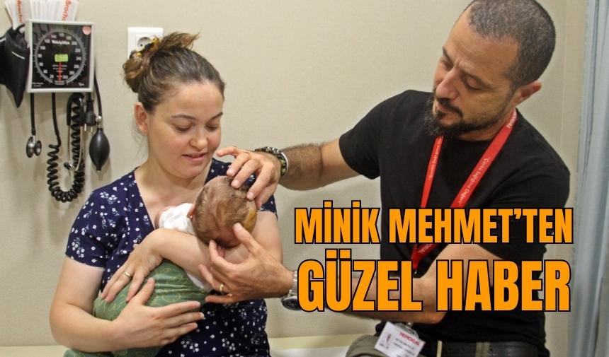 MİNİK MEHMET’TEN GÜZEL HABER