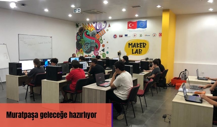 Muratpaşa geleceğe hazırlıyor