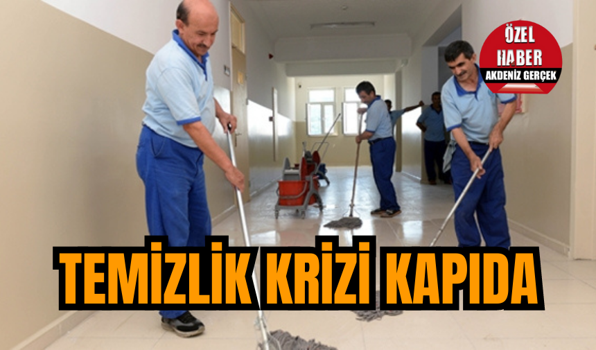 Okullarda temizlik krizi kapıda