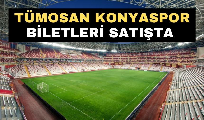 Tümosan Konyaspor Biletleri Satışta