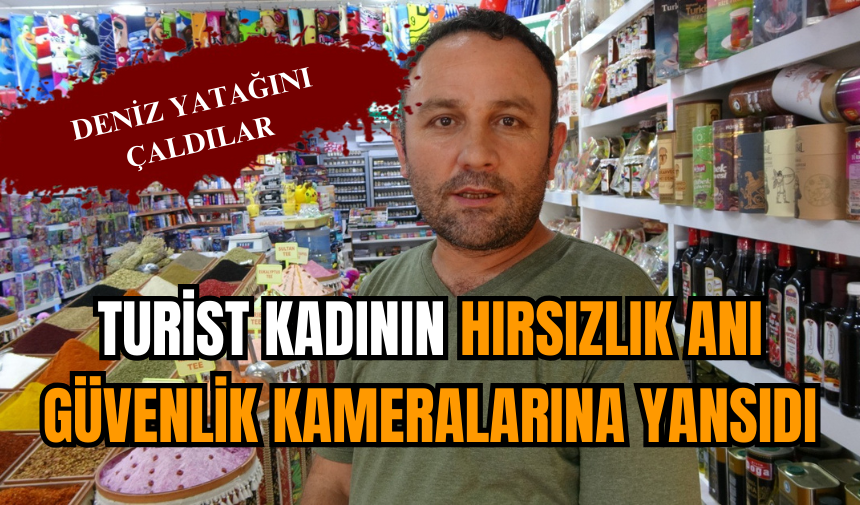 Turist kadının hırsızlık anı güvenlik kameralarına yansıdı