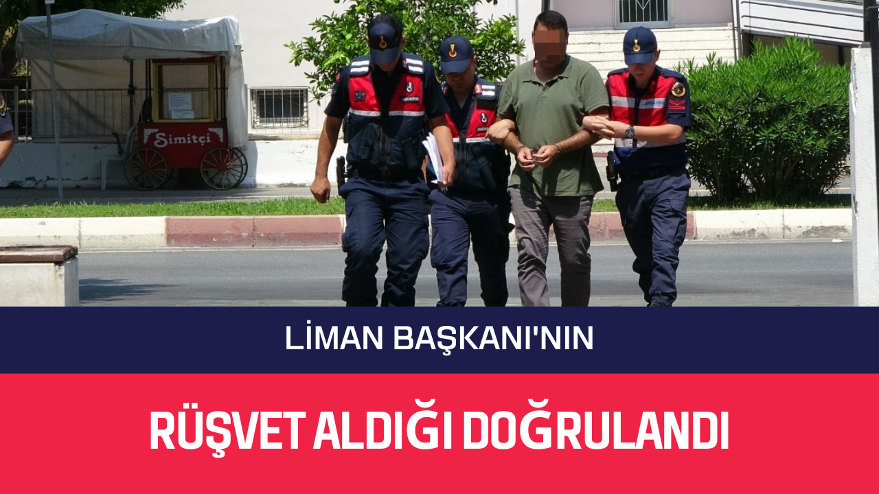 Liman Başkanı'nın rüşvet aldığı doğrulandı: Jandarma baskını kameralara yansıdı