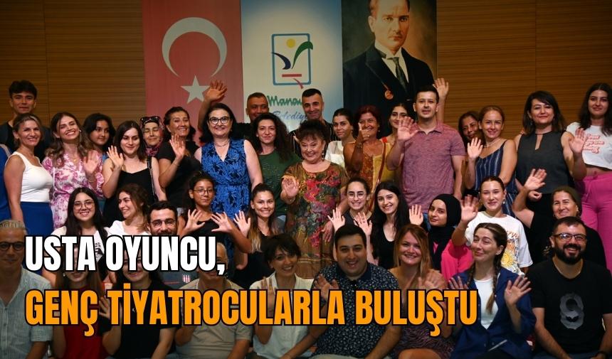 Usta oyuncu, genç tiyatrocularla buluştu