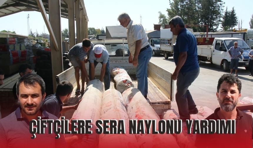 Çiftçilere sera naylonu yardımı