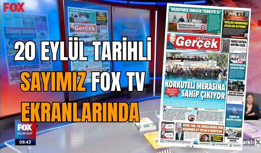 20 Eylül tarihli sayımız FOX TV ekranlarında