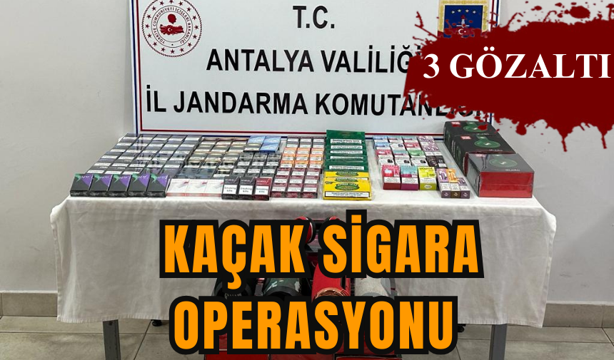 Kaçak sigara operasyonunda 3 gözaltı