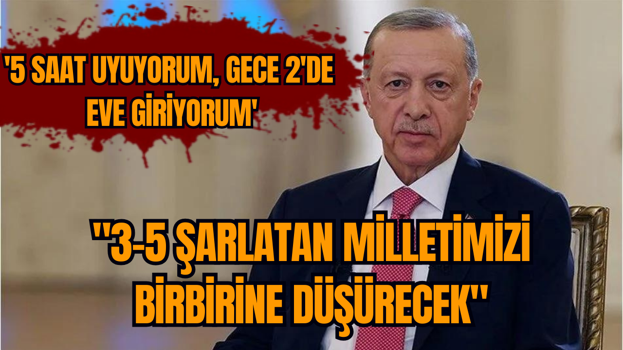 Erdoğan:"3-5 şarlatan milletimizi birbirine düşürecek"