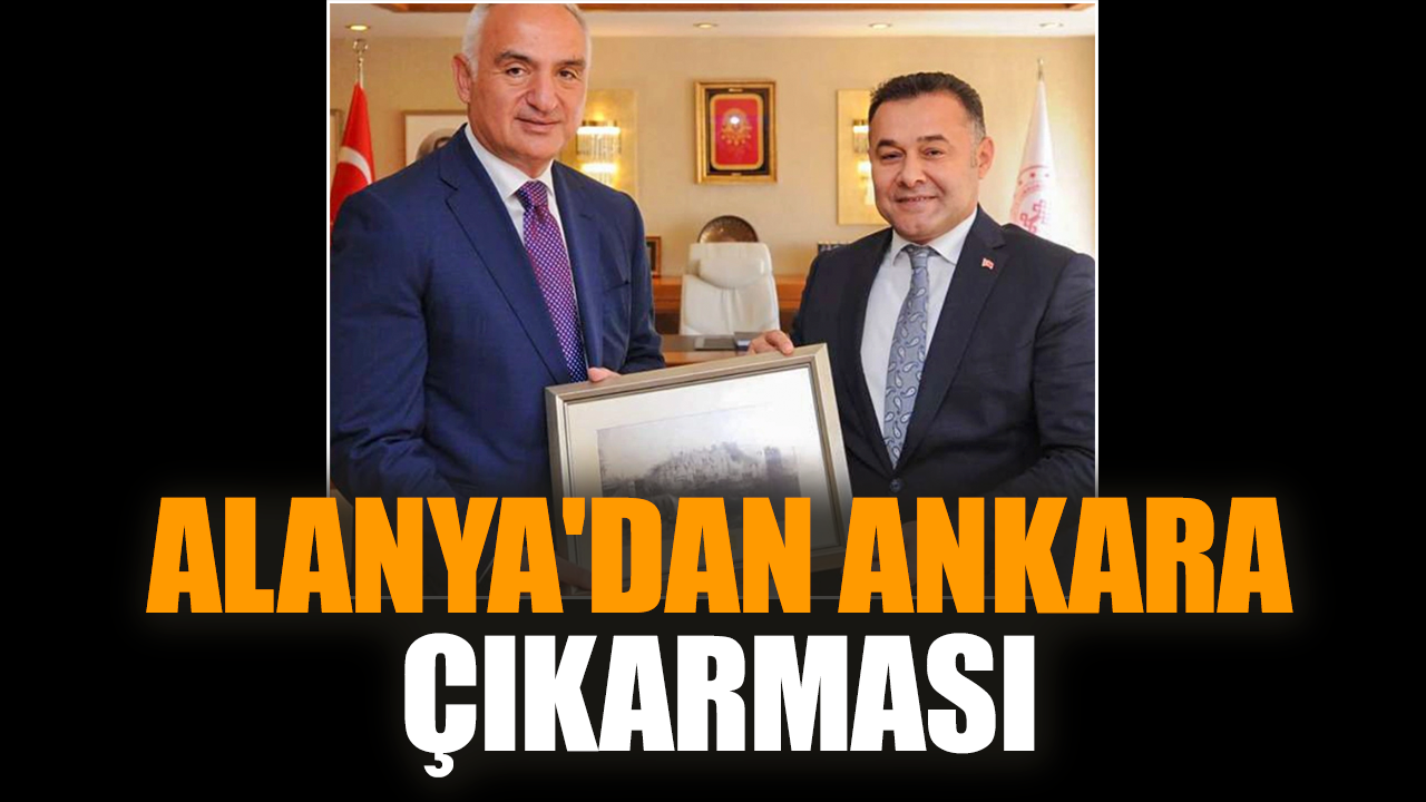 Alanya'dan Ankara çıkarması