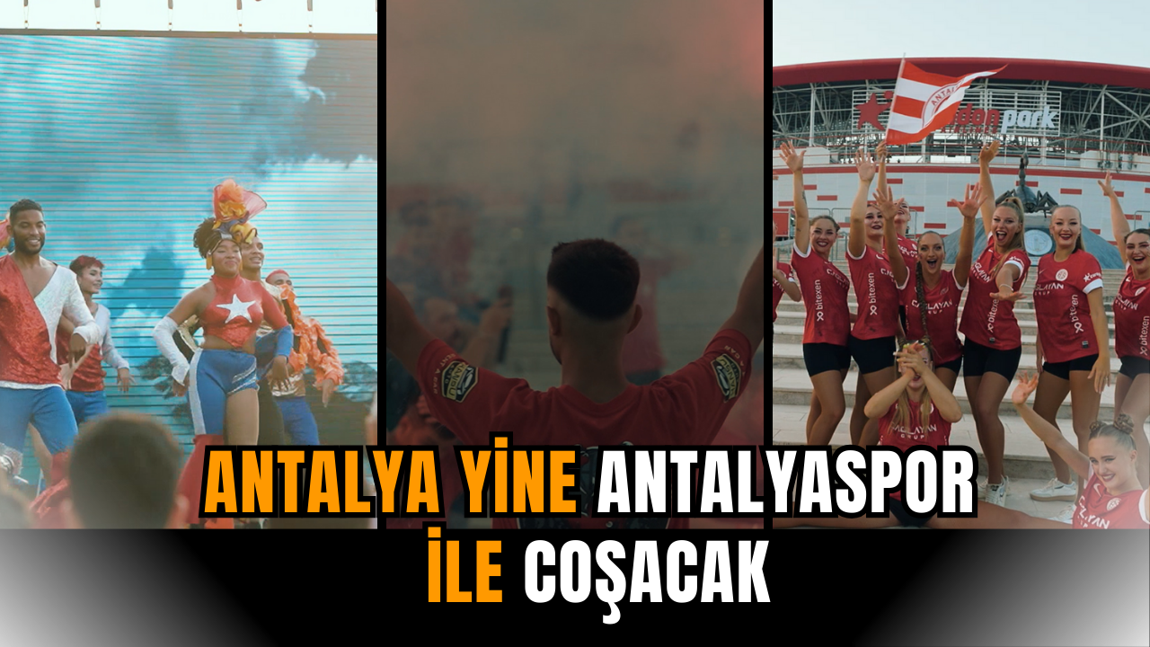 Antalya yine Antalyaspor ile coşacak