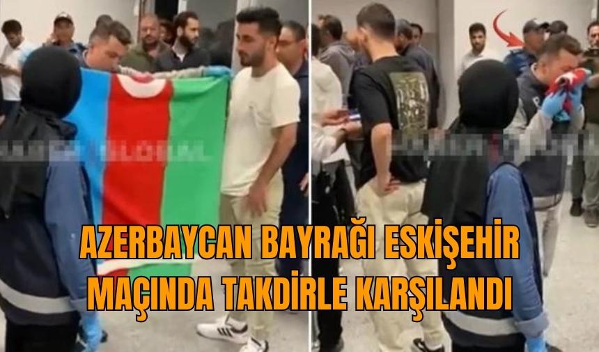 Polis, Azerbaycan bayrağını öperek aldı