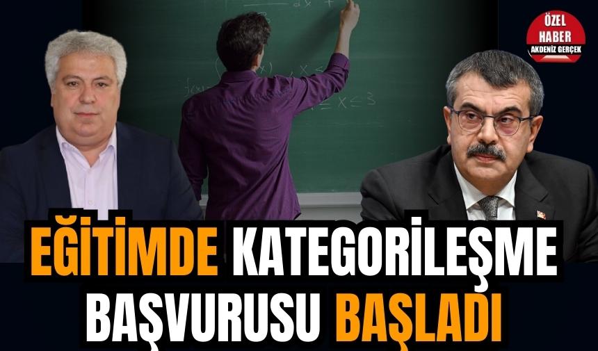 EĞİTİMDE KATEGORİLEŞME BAŞVURUSU BAŞLADI