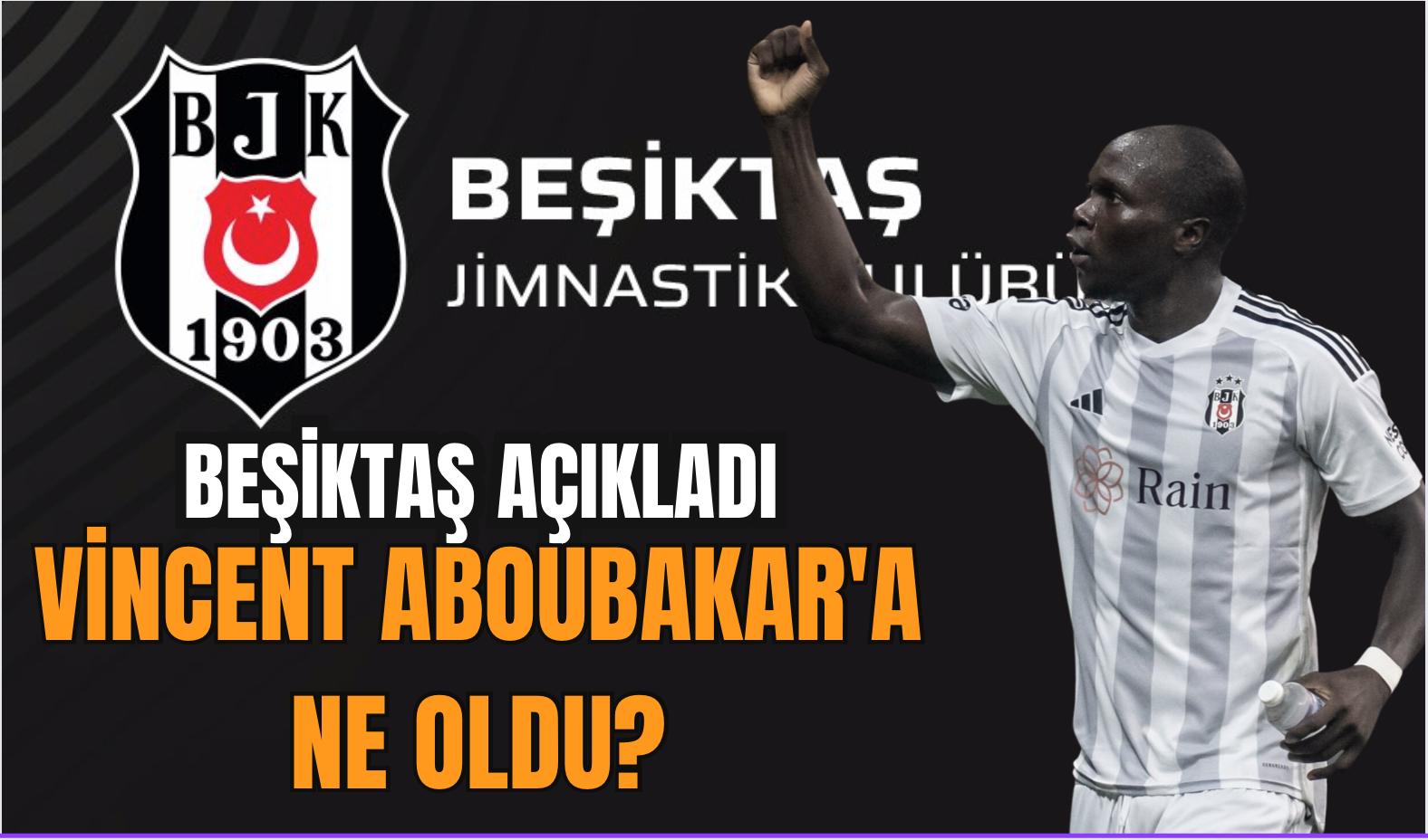 Vincent Aboubakar'a ne oldu? Beşiktaş açıkladı