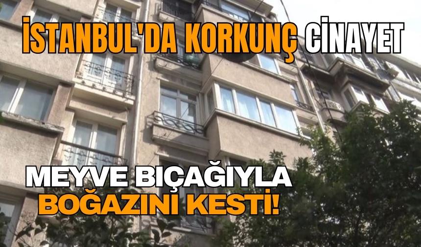 KORKUNÇ CİNAYET: KIZ KARDEŞİNİ MEYVE BIÇAĞIYLA KATLETTİ