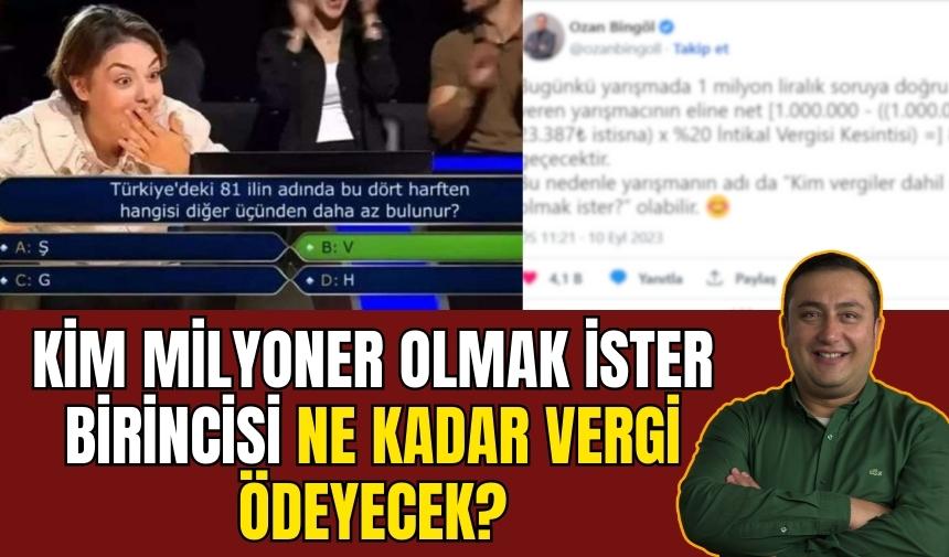 Kim Milyoner Olmak İster birincisi ne kadar vergi ödeyecek