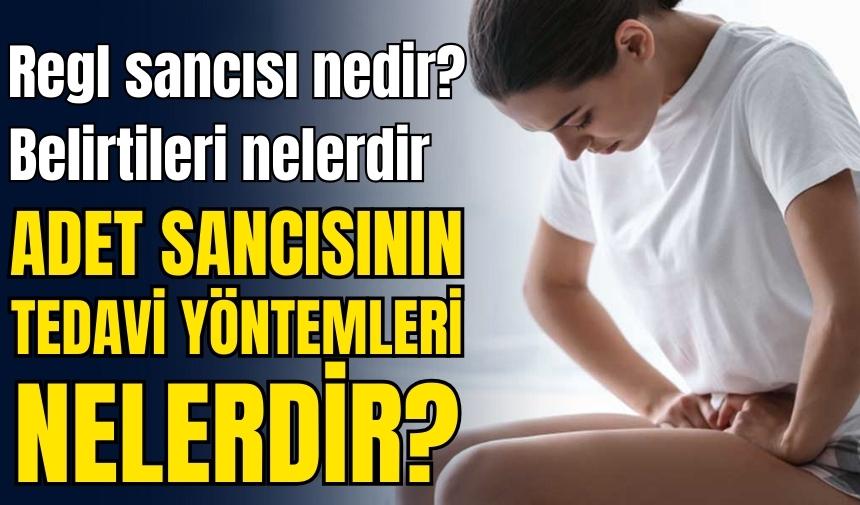 Adet sancısının tedavi yöntemleri nelerdir?