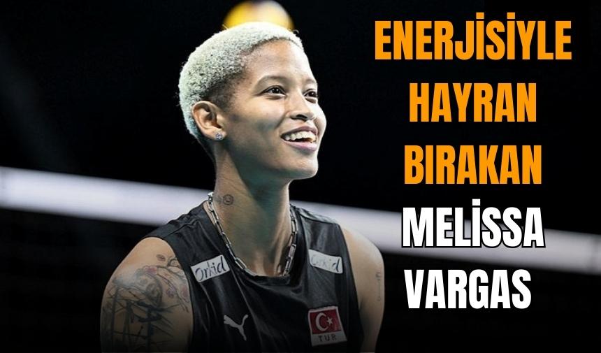 Melissa Vargas'ın bitmeyen enerjisi hayran bıraktı