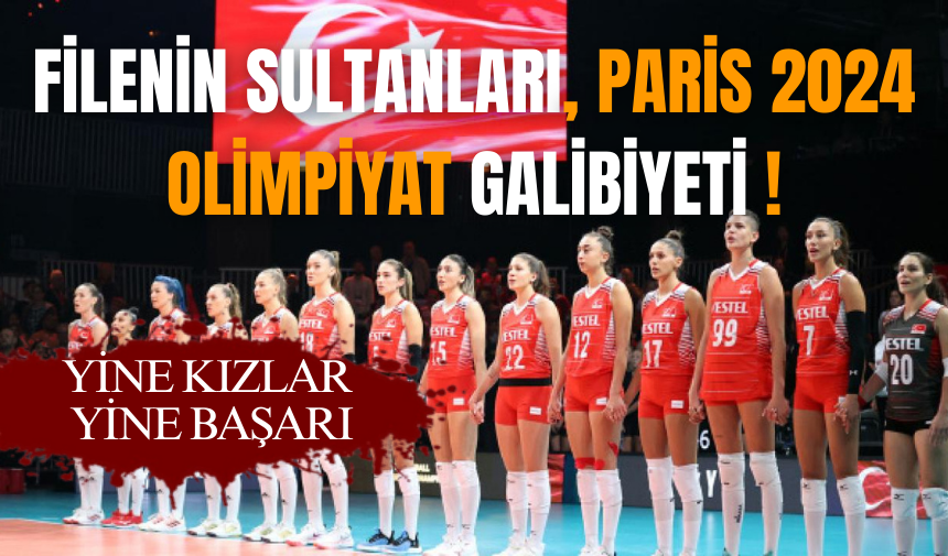 Filenin Sultanları, Paris 2024 Olimpiyat galibiyeti !