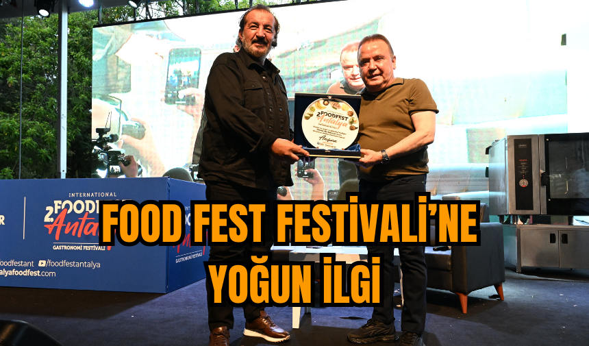 Food Fest Festivali’ne yoğun ilgi