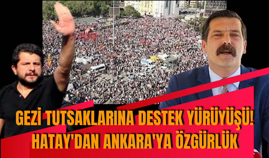 Gezi Tutsaklarına Destek Yürüyüşü!