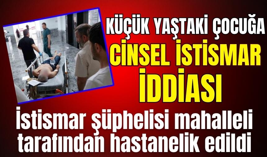 C*nsel ist*smar şüphelisini mahalleli hastanelik etti