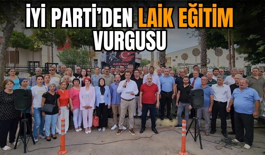 İYİ Parti'den laik eğitim vurgusu