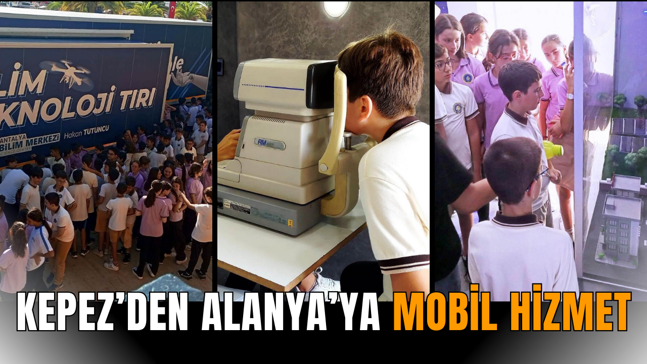 Kepez’den Alanya’ya mobil hizmet